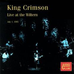 King Crimson : Live at the Wiltern, 1-7-1995